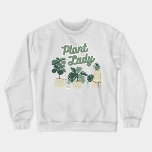 Plant Lady planting happiness with house plants Crewneck Sweatshirt